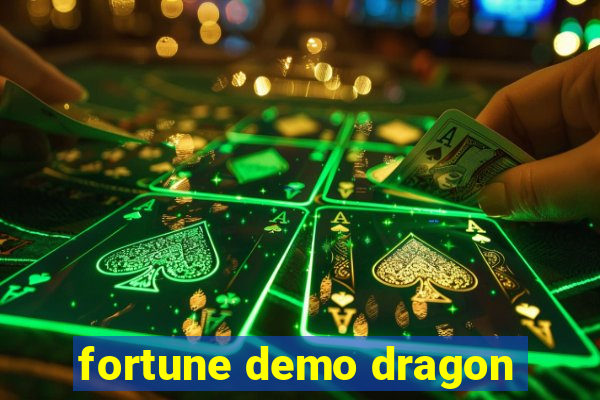 fortune demo dragon